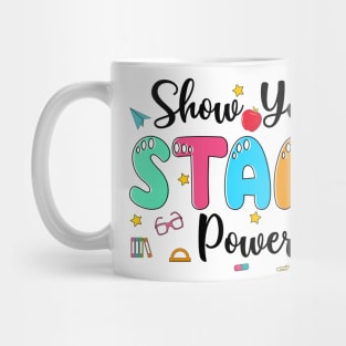 Show Your Staar Power, It's Star Day Don't Stress Do Your Best, Test Day, Testing Coordinator Mug